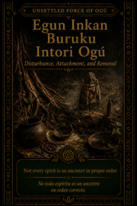 Sacred-force card for Egun Inkan Buruku Intori Ogú, showing a dark forest shrine atmosphere with symbolic vessels and disturbed earth.